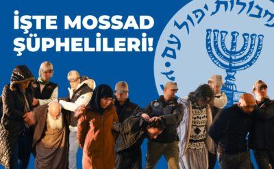 MOSSAD’ın ‘Arap ajanlar ağı’ kamerada